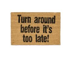 Relaxdays â  â Felpudo (Fibra de Coco Alfombra DE Suelo Puerta Entrada Turn Around Before it s Too Late Posavasos Antideslizante Goma PVC 60 x 40 cm Nature
