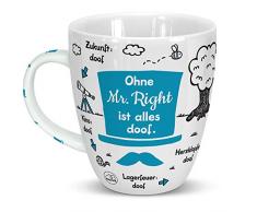 Sheepworld 46511 Tasse Ohne Mr Right ist Alles Doof, Zylinder, Porzellan, 45 cl, Blau, Geschenk Freund taza, Porcelana, azul