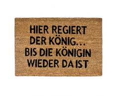 Relaxdays â Felpudo âHier reagiert Der kÃ¶nig bis Die kÃ¶nigin Wieder da istâ para la Entrada de su hogar Hecho de Fibras de Coco y PVC con Medidas 40 x 60 cm Antideslizante, Color marrÃ³n
