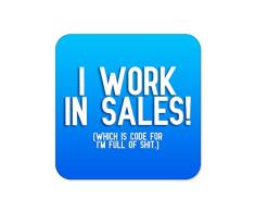 I Work In Sales - Posavasos para Trabajo Desde casa, Regalos de Trabajo, Regalo de Trabajo, Jefe, colega, Oficina, Escritorio, café, Mantel, CC2