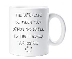 Sarcasmo Taza el Difference Intermedios Su Opinión y Café Es i Asked para Café Amigo Regalo