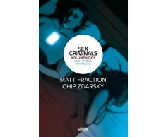 Sex Criminals 2. Dos mundos, una policía (Sillón Orejero)