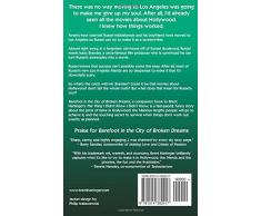 Barefoot in the City of Broken Dreams: Volume 2 (Russel Middlebrook: The Futon Years)