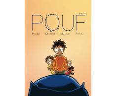 Pouf: Produit Obsédant à Usage Farfelu: Volume 1