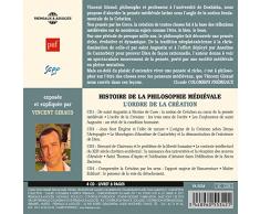 La Philosophie Medievale-l'Ordre de la Creation, de Saint Augustin a Maitre Eckhart (Puf)