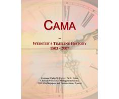 Cama: Webster's Timeline History, 1503 - 2007