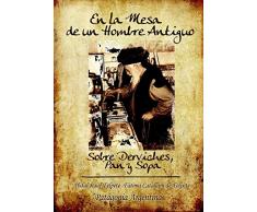 En la Mesa de un Hombre Antiguo