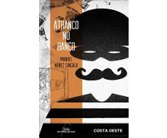 Atranco no banco: 115 (Costa Oeste)