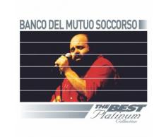 Banco Del Mutuo Soccorso: The Best Of Platinum