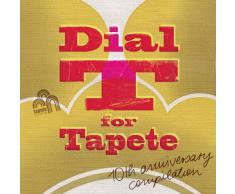 Dial T for Tapete