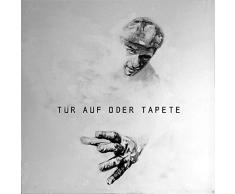 Tür auf oder Tapete