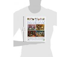 The Dollhouse Decorator/the Complete Guide to Do-It-Yourself Furnishings for Dolls and Dollhouses
