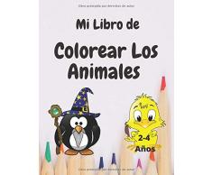 Mi Libro de Colorear Los Animales 2-4 Años: colorear niños con animales,actividades para niños pequeños.