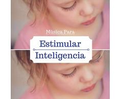 Música Para Estimular la Inteligencia - Las Mejores Canciones con Instrumentos Musicales Bebés y Niños Pequeños