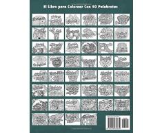 Cálmate de una Puta Vez y Empieza a Colorear: El Libro para Colorear Con 50 Palabrotas