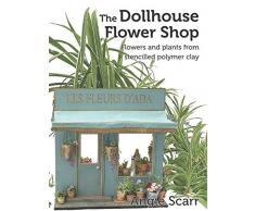 The Dollhouse Flower Shop: Flowers and plants from stencilled polymer clay
