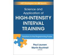 Science and Application of High-Intensity Interval Training: Solutions to the Programming Puzzle