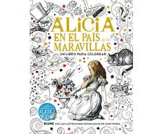 Alicia en el País de las Maravillas: Un libro para colorear