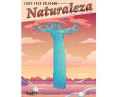 Libro para Colorear: Naturaleza: Libro de Colorear para Adultos : 25 páginas de paisajes exclusivas