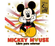 Mickey Mouse. Libro para colorear. Especial 90 aniversario (Disney. Mickey)