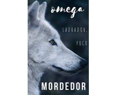 Omega ladrador, poco mordedor