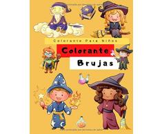 Brujas: Un libro de colorear para niños, Divertido, fácil y relajante colorear para relajarse, Gran regalo para su niño, niña, adolescente, niño, vecino y amigos - Apto para todas las edades.