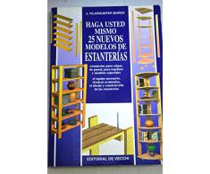 Haga Usted Mismo 25 Nuevos Modelos De Estanterias