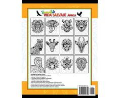 Increíble vida salvaje. África: Libro de colorear para todas las edades