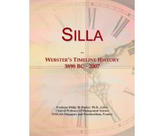 Silla: Webster's Timeline History, 3898 BC - 2007