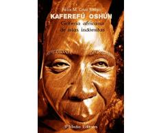 Kaferefú Oshún Grifería africana de islas indómitas