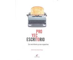 Proyecto Escritorio: La escritura y sus espacios