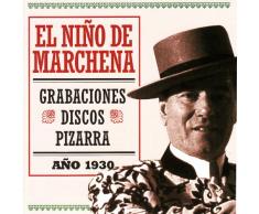 El Niño de Marchena,Grabaciones Discos de Pizarra Año 1930