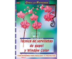 Serie Window Color nº 15. TÉCNICA DE SERVILLETAS DE PAPEL Y WINDOW COLOR (Cp - Serie Window Color)
