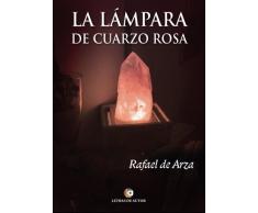 La lámpara de cuarzo rosa