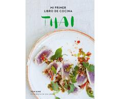 Mi primer libro de cocina thai (Gastronomía)