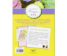 Una pizca de amistad (Serie La pastelería mágica 3): Con recetas de Alma Obregón