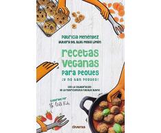Recetas veganas para peques ¡y No Tan peques!: 8 (Cocina natural)