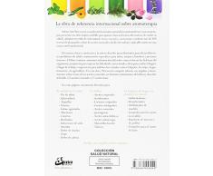Aceites esenciales y aromaterapia. Guía completa con 800 recetas naturales para la salud, la belleza y el hogar (Salud natural)
