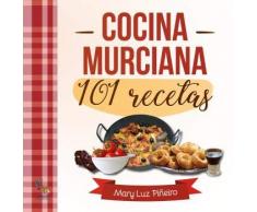 COCINA MURCIANA 101 RECETAS