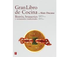 Gran Libro de Cocina Bistrós, brasseries y restaurantes tradicionales: 11 (Biblioteca gastronómica)