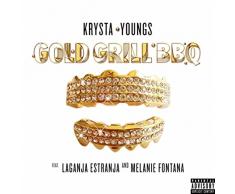 Gold Grill BBQ (feat. Laganja Estranja & Melanie Fontana) [Explicit]