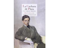 La Cuchara De Plata: Una comedia moderna 2 (Literatura Reino de Cordelia)