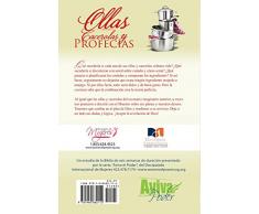 Ollas, Cacerolas y Profecías