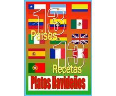 Recetas Navideñas. 13 Países, 13 Recetas de Platos Navideños: Cocina Internacional de Europa y Latinoamérica de platos típicos navideños |Recetas Típicas| Recetas de Cocina| Platos Típicos|