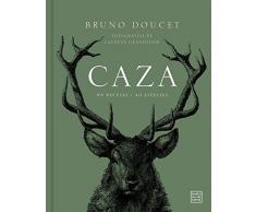 Caza: 98 Recetas / 40 Especies (Cocina T)