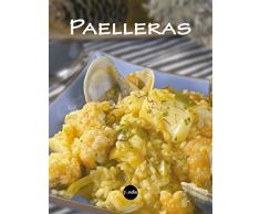 Paelleras (LAROUSSE - Libros Ilustrados/ Prácticos - Gastronomía)