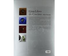 Gran libro de cocina de Alain Ducasse. Mediterráneo (Biblioteca gastronómica)