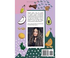 Cabello Natural: Guía Y Recetas para un Cuidado Natural de nuestro Cabello