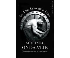 In the skin of a lion (Picador Classic)