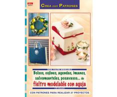 Serie Fieltro Modelable nº 11. BOLSOS, COJINES, AGENDAS,, IMANES, SALVAMANTELES, POSAVASOS... (Cp Serie Fieltro Modelable)